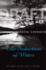 Seduction of Water