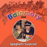 Spaghetti Surprise.