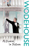 A Damsel in Distress. P.G. Wodehouse