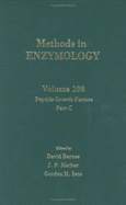 Peptide Growth Factors, Part C: Volume 198: Peptide Growth Factors Part C