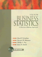 Business Statistics: A Decision-Making Approach, 