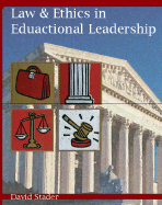 Law and Ethics in Educational Leadership