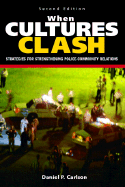 When Cultures Clash: Strategies for Strengthening Police-Community Relations