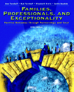 Families, Professionals, and Exceptionality: Positive Outcomes Through Partnerships and Trust