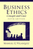 Business Ethics: Concepts and Cases