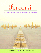 Percorsi: L'Italia Attraverso la Lingua E la Cultura