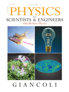 Physics for Scientists and Engineers with Modern Physics: Volume 1