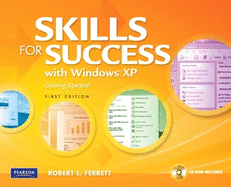 Skills for Success with Windows XP: Getting Started