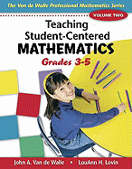 Teaching Student-Centered Mathematics, Volume Two: Grades 3-5