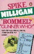 'Rommel?' 'Gunner Who?': A Confrontation in the Desert