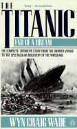 The Titanic: End of a Dream