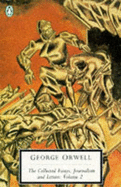 The Collected Essays, Journalism and Letters: My Country, Right or Left, 1940-43 v. 2