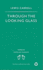 Through the Looking Glass (Penguin Popular Classics)