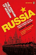 The Penguin History of Modern Russia: From Tsarism to the Twenty-First Century
