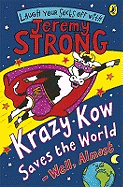 Krazy Kow Saves the World: Well, Almost