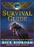 The Kane Chronicles: Survival Guide