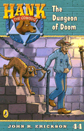 Hank the Cowdog: #44 the Dunge