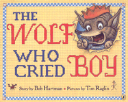 The Wolf Who Cried Boy