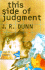 This Side of Judgment