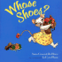 Whose Shoes?