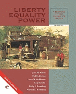 Liberty, Equality, Power: A History of the American People