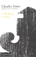 A Wedding in Hell: Poems