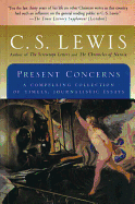 Present Concerns: Essays from 1940-1945