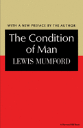 The condition of man