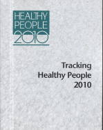 Tracking Healthy People 2010