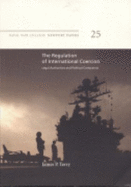 The Regulation of International Coercion: Legal Authorities and Political Constraints: Legal Authorities and Political Constraints