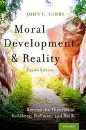 moral development and reality beyond the theories of kohlberg hoffman and h