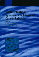 Gastrointestinal Symptoms in Advanced Cancer Patients