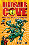 Shadowing the Wolf-face Reptiles