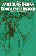 The American Indian and the Problem of History