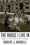 The House I Live in: Race in the American Century