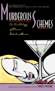 Murderous Schemes: An Anthology of Classic Detective Stories