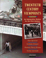 Twentieth Century Viewpoints an Interpretive History for the 21st Century (Second Edition)