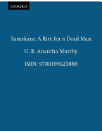 Samskara: A Rite for a Dead Man