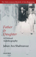 Father and Daughter: A Political Autobiography
