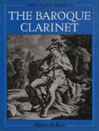 The Baroque Clarinet