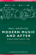 Modern Music and After - Directions Since 1945