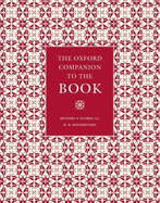 The Oxford Companion to the Book: Two-Volume Set