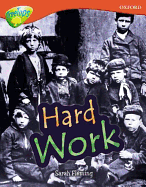 Oxford Reading Tree: Stage 13: Treetops Non-Fiction: Hard Work