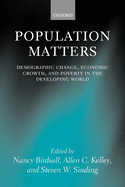 Population Matters: Demographic Change, Economic Growth, and Poverty in the Developing World