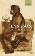 Tennyson Among the Poets: Bicentenary Essays