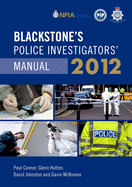 Blackstone's Police Investigators' Manual 2012