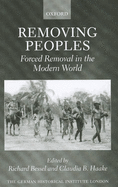 ISBN 9780199698721 product image for Removing Peoples: Forced Removal in the Modern World | upcitemdb.com