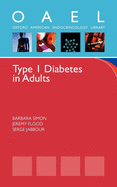 Type 1 Diabetes in Adults: Oxford American Pocket Notes