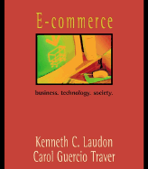 E-Commerce: Business, Technology, Society
