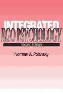 Integrated Ego Psychology: Second Edition